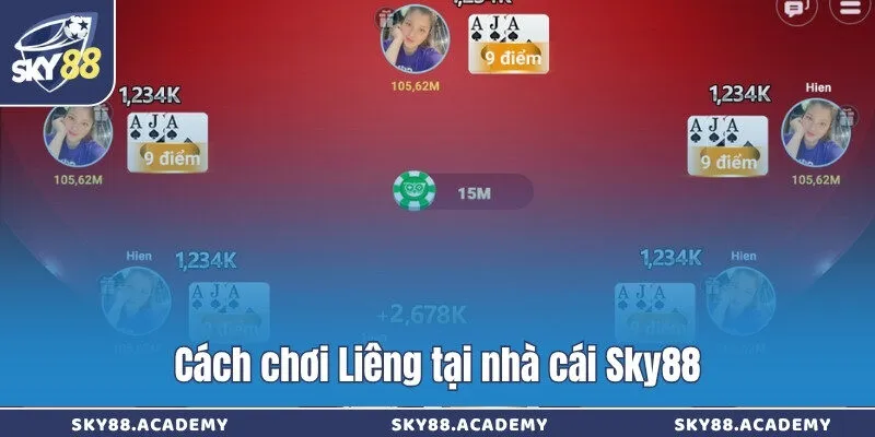 Cách chơi Liêng tại nhà cái Sky88