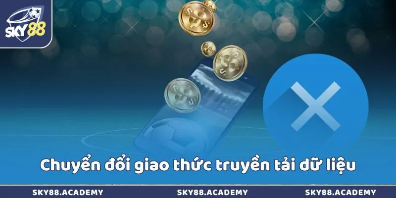 Chuyển đổi giao thức truyền tải dữ liệu