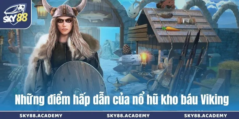 Những điểm hấp dẫn của nổ hũ 