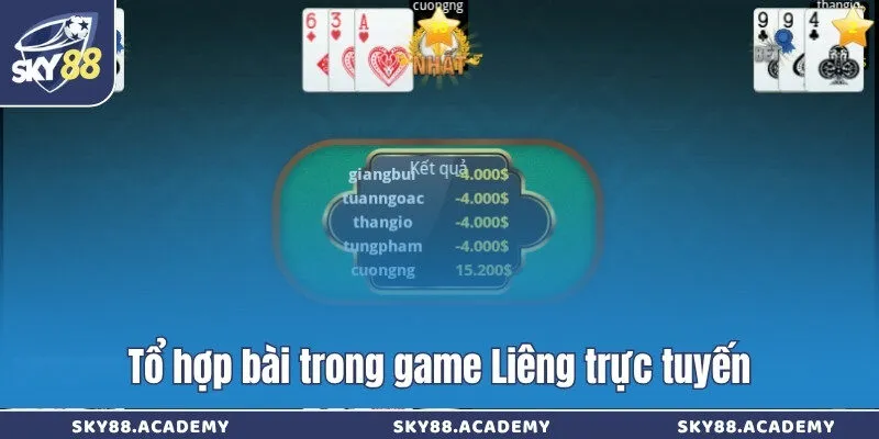 Tổ hợp bài trong game Liêng trực tuyến
